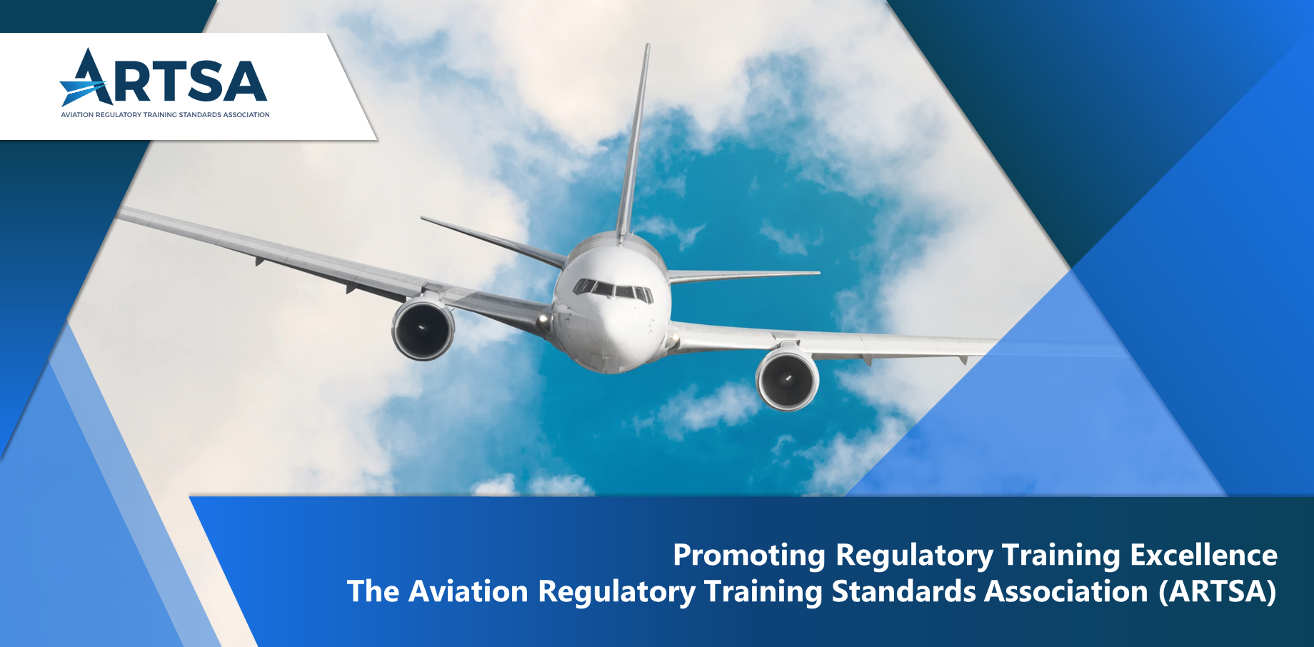Promoting Regulatory Training Excellence - The Aviation Regulatory Training Standards Association (ARTSA)