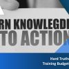 A hand holding a white card with the handwritten phrase "Turn Knowledge Into Action" against a blurred office background.
